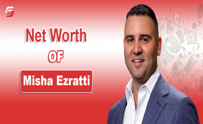misha ezratti net worth